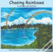 Chasing Rainbows