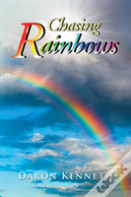 Chasing Rainbows