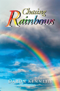 Chasing Rainbows - Preview