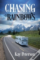 Chasing Rainbows