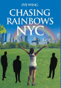 Chasing Rainbows Nyc - Preview