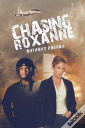 Chasing Roxanne