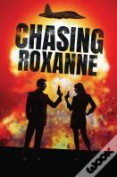 Chasing Roxanne