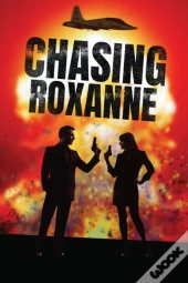Chasing Roxanne