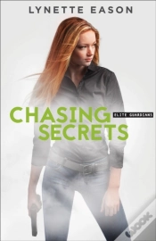 Capa do artigo Chasing Secrets (Elite Guardians Book #4)