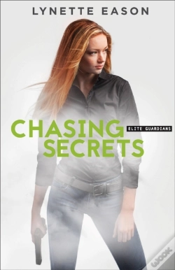 Capa do artigo Chasing Secrets (Elite Guardians Book #4)