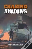 Chasing Shadows