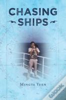 Chasing Ships