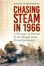 Chasing Steam In 1966 - Preview