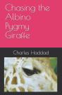 Chasing The Albino Pygmy Giraffe - Preview