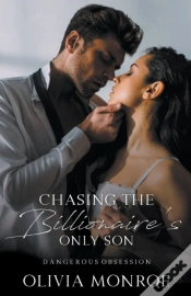 Capa do artigo Chasing The Billionaire’S Only Son