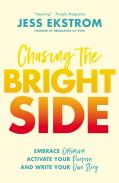 Chasing The Bright Side