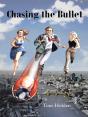 Chasing The Bullet - Preview