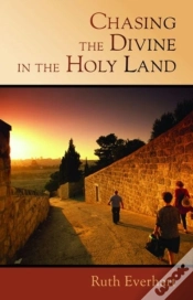 Capa do artigo Chasing The Divine In The Holy Land