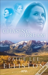 Chasing The Dream (Montana Skies Book #3)
