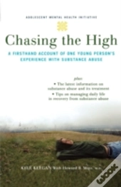 Chasing The High