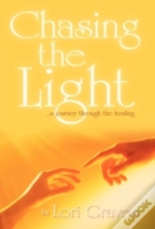 Chasing The Light