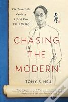 Chasing The Modern
