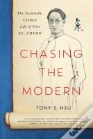 Chasing The Modern