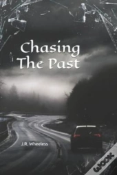 Chasing The Past