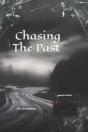 Chasing The Past - Preview