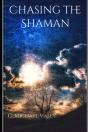 Chasing The Shaman - Preview
