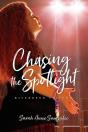 Chasing The Spotlight - Preview