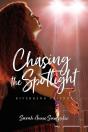 Chasing The Spotlight - Preview