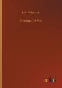 Chasing The Sun