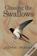 Chasing The Swallows