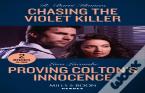 Chasing The Violet Killer / Proving Colton'S Innocence