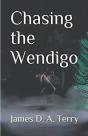 Chasing The Wendigo - Preview