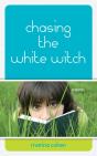 Chasing The White Witch - Preview