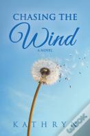 Chasing The Wind