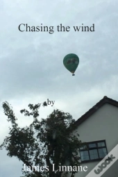 Chasing The Wind