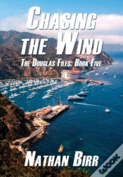 Capa do artigo Chasing The Wind - The Douglas Files