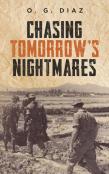 Chasing Tomorrow'S Nightmares