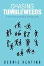 Chasing Tumbleweeds: A Novel About Turbu - Preview