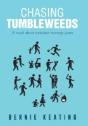 Chasing Tumbleweeds: A Novel About Turbu - Preview