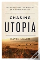 Chasing Utopia
