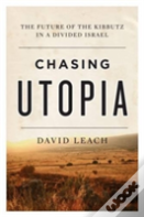 Chasing Utopia