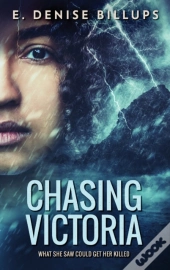 Chasing Victoria