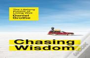 Chasing Wisdom