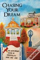 Chasing Your Dream