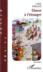 Chasse À L'Étranger - Preview