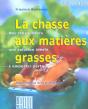 Chasse Aux Matieres Grasses - Preview