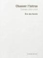 Chasser L'Intrus, Carnets 2003 - 2006 - Preview