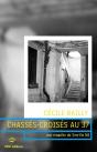 Chasses-Croises Au 37 - Preview