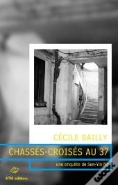 Chasses-Croises Au 37