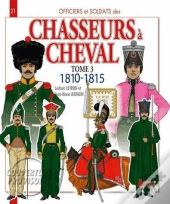 Chasseurs A Cheval 1810-1815 (T3) (Fr)